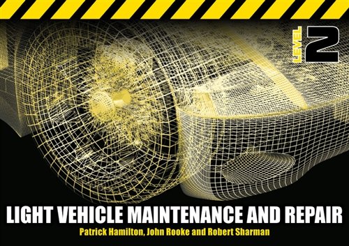 Light Vehicle Maintenance and Repair Level 2: Soft Bound Version von Cengage Learning EMEA