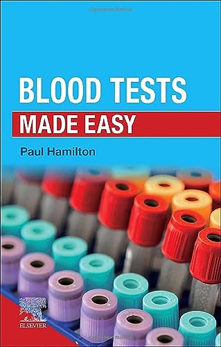 Blood Tests Made Easy von Elsevier