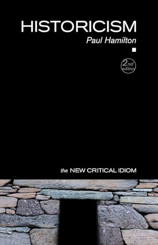 Historicism (The New Critical Idiom) von Routledge