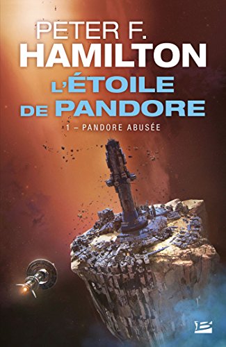 L'Étoile de Pandore, T1 : Pandore abusée von BRAGELONNE