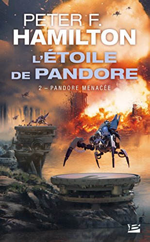 L'Étoile de Pandore, T2 : Pandore menacée L'Étoile de Pandore, T2 : Pandore menacée von BRAGELONNE