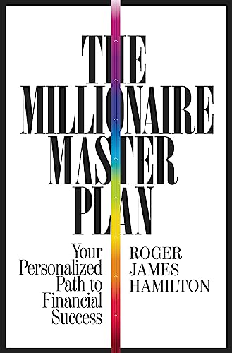 The Millionaire Master Plan: Your Personalized Path to Financial Success The Millionaire Master Plan: Your Personalized Path to Financial Success von Grand Central Publishing
