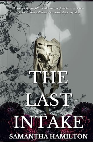 The Last Intake von Samantha Hamilton