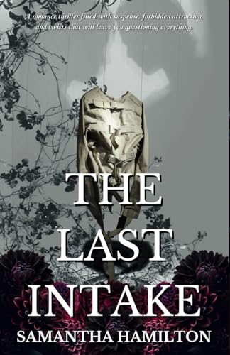 The Last Intake von Samantha Hamilton