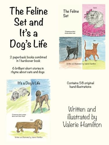 The Feline Set and It's a Dog's Life von Independently published