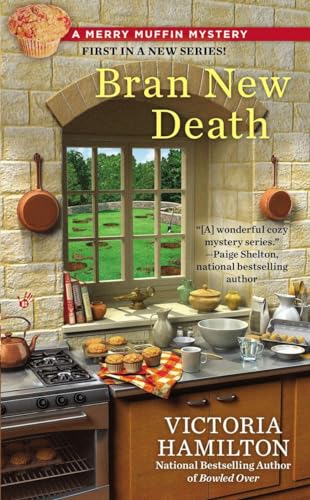 Bran New Death (A Merry Muffin Mystery, Band 1)