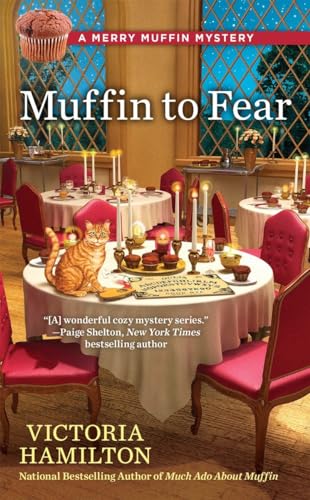 Muffin to Fear (A Merry Muffin Mystery, Band 5)