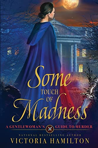 Some Touch of Madness (Gentlewoman's Guide to Murder, Band 2)