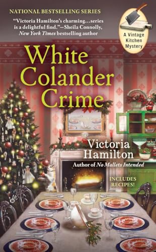 White Colander Crime (A Vintage Kitchen Mystery, Band 5)