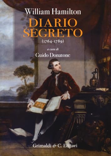 Diario segreto (1764-1789) (Biblioteca napoletana) von Grimaldi & C.