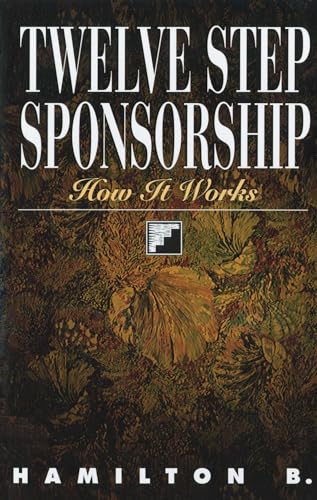 Twelve Step Sponsorship: How It Works