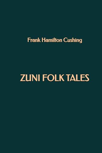 Zuni Folk Tales