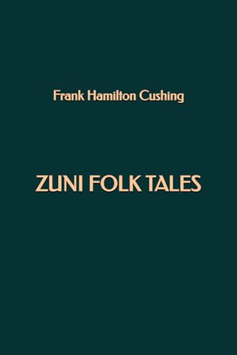 Zuni Folk Tales