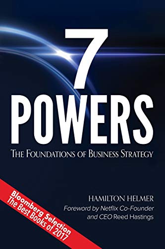 7 Powers: The Foundations of Business Strategy von Deep Strategy