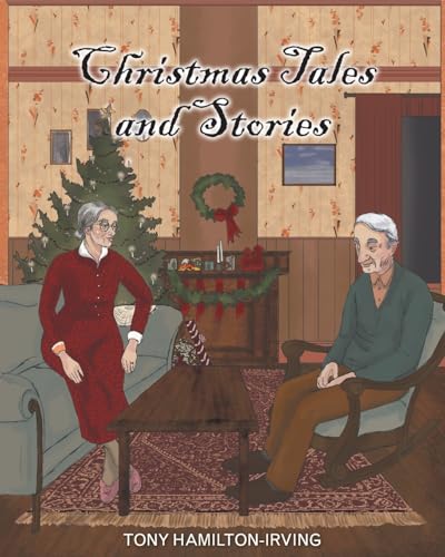 Christmas Tales and Stories von FriesenPress