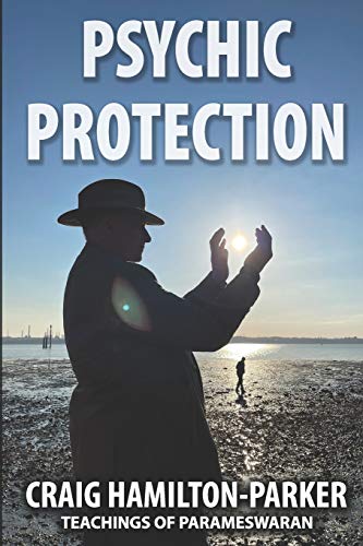Psychic Protection: -a beginner’s guide to safe mediumship and clearing life’s obstacles. Psychic Protection: -a beginner’s guide to safe mediumship and clearing life’s obstacles.