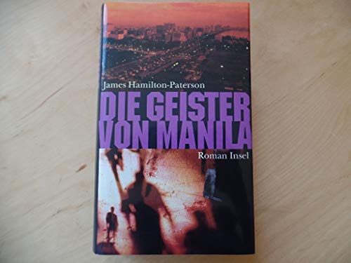Die Geister von Manila: Roman von Insel Verlag