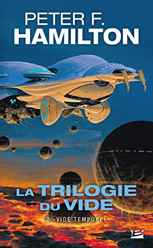 La Trilogie du Vide, T2 : Vide Temporel von BRAGELONNE