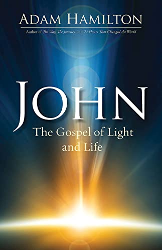John: The Gospel of Light and Life von Abingdon Press