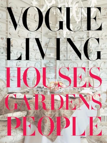Vogue Living: Houses, Gardens, People (Vogue Lifestyle Series) von Knopf