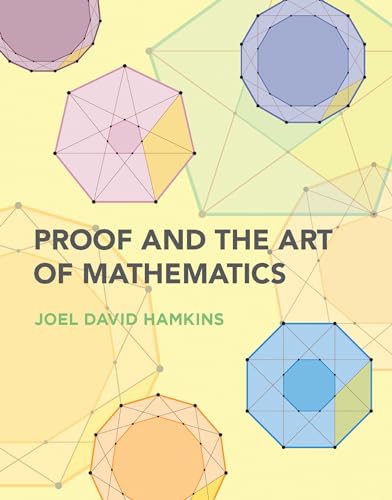 Proof and the Art of Mathematics von MIT Press