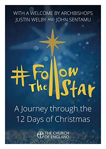 Follow the Star: A Journey Through the 12 Days of Christmas von Church House Publishing