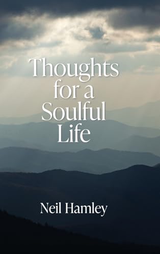Thoughts for a Soulful Life von Green Hill Publishing