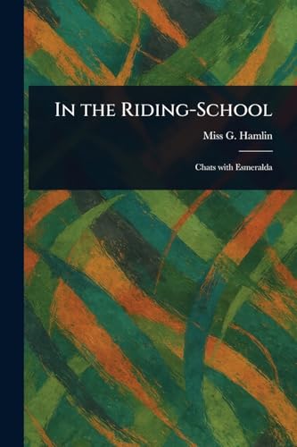 In the Riding-School von Anson Street Press