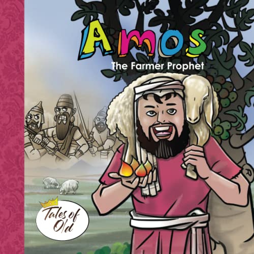 Amos: The Farmer Prophet (Tales of Old, Band 3) von Library and Archives Canada