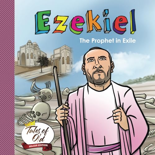 Ezekiel: The Prophet in Exile (Tales of Old- Major Edition, Band 4) von Library and Archives Canada