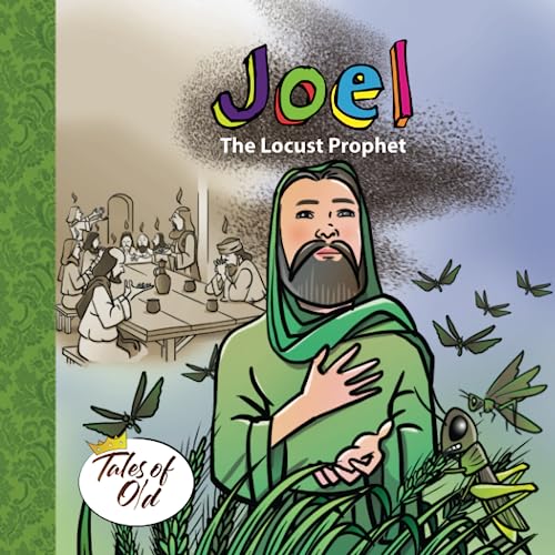 Joel: The Locust Prophet (Tales of Old, Band 2) von Library and Archives Canada