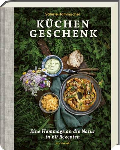 Küchengeschenk: Eine Hommage an die Natur - Gelingsichere Rezepte für Familie, Freunde und Gäste. Kochbuch und Coffee Table Book zur Achtsamkeit der Natur. Einfache Zutaten und simple Zubereitung. Küchengeschenk: Eine Hommage an die Natur - Gelingsichere Rezepte für Familie, Freunde und Gäste. Kochbuch und Coffee Table Book zur Achtsamkeit der Natur. Einfache Zutaten und simple Zubereitung.