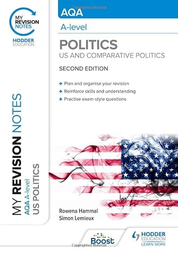 My Revision Notes: AQA A-level Politics: US and Comparative Politics: Second Edition von Hodder Education