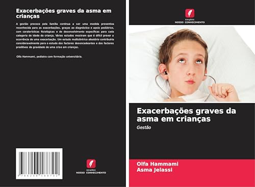 Exacerbações graves da asma em crianças: Gestão