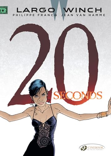 Largo Winch Vol.16: Twenty Seconds