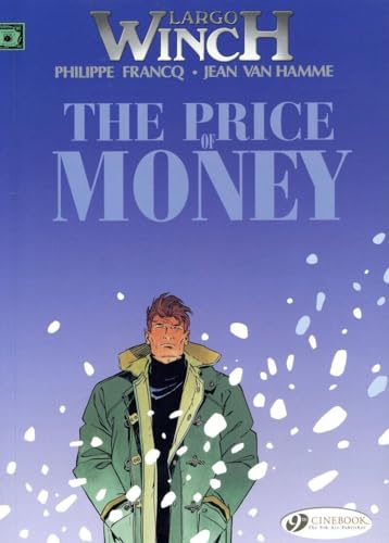 Largo Winch Vol.9: the Price of Money