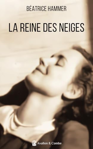 La Reine des neiges: un texte d'une sincérité bouleversante von AVALLON COMBE
