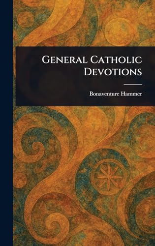 General Catholic Devotions von Anson Street Press