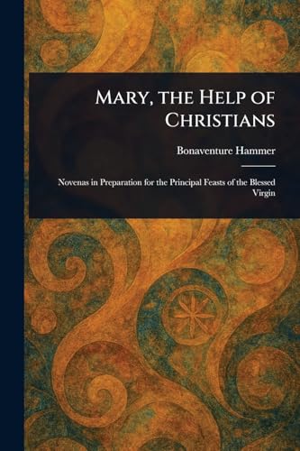 Mary, the Help of Christians von Anson Street Press