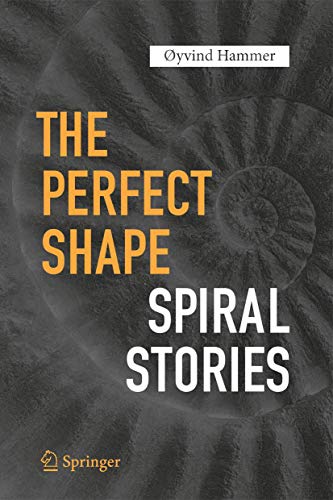 The Perfect Shape: Spiral Stories The Perfect Shape: Spiral Stories