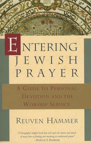 Entering Jewish Prayer: A Guide to Personal Devotion and the Worship Service von Schocken