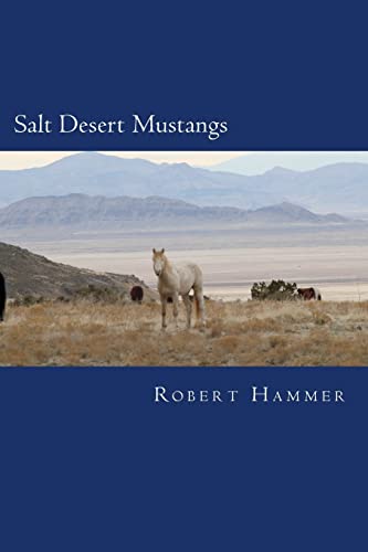 Salt Desert Mustangs: Discovering wild horses and historic trails in Tooele County, Utah