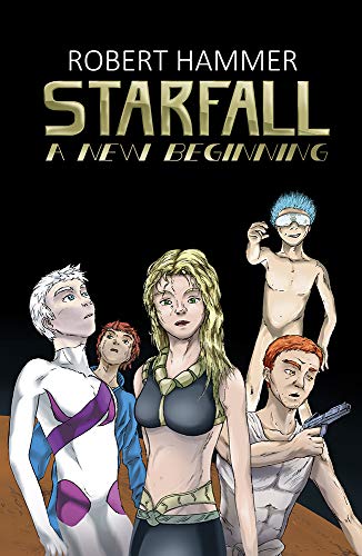 Starfall: A New Beginning (Starpunk)