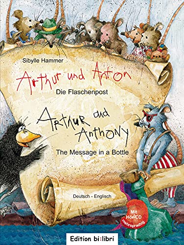 Arthur und Anton: Die Flaschenpost (Deutsch-Englisch): Zweisprachiges Kinderbuch mit Audio-CD von Hueber