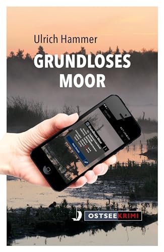 Grundloses Moor (Ostseekrimi) von Hinstorff Verlag GmbH