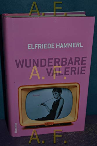 Wunderbare Valerie: Roman