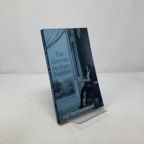 The German Aesthetic Tradition The German Aesthetic Tradition von Cambridge University Press