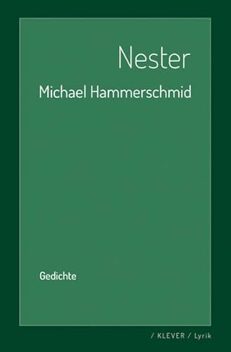 Nester: Gedichte Nester: Gedichte