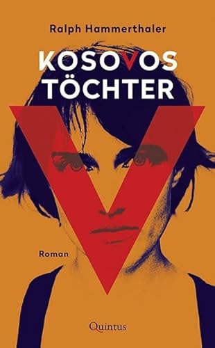 Kosovos Töchter: Roman von Quintus Verlag