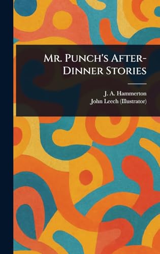 Mr. Punch's After-Dinner Stories von Anson Street Press